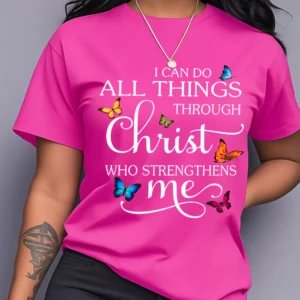 I Can Do All Things Through Christ Women's Tee